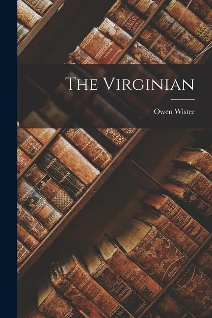 The Virginian - Paperback