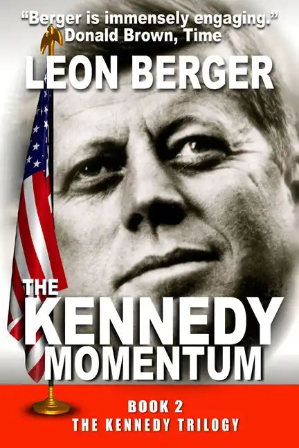The Kennedy Momentum - Paperback