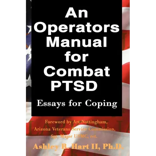 An Operators Manual for Combat PTSD - Paperback