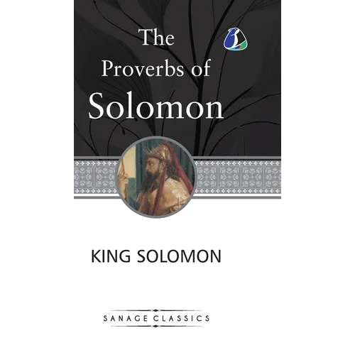 The Proverbs of Solomon (Deluxe Hardcover Book) - Hardcover