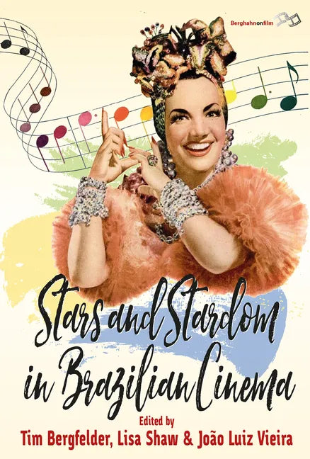 Stars and Stardom in Brazilian Cinema - Paperback