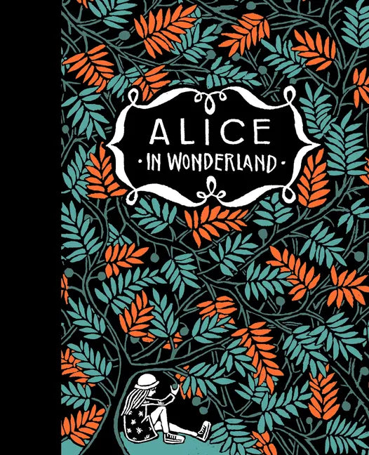 Alice's Adventures in Wonderland & Through the Looking Glass - Hardcover