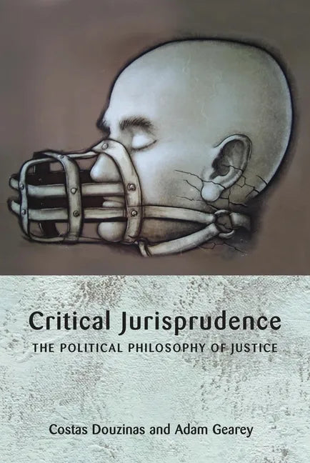 Critical Jurisprudence: The Political Philosophy of Justice - Paperback
