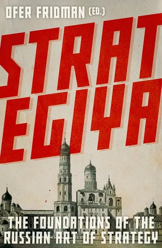 Strategiya: The Foundations of the Russian Art of Strategy - Hardcover