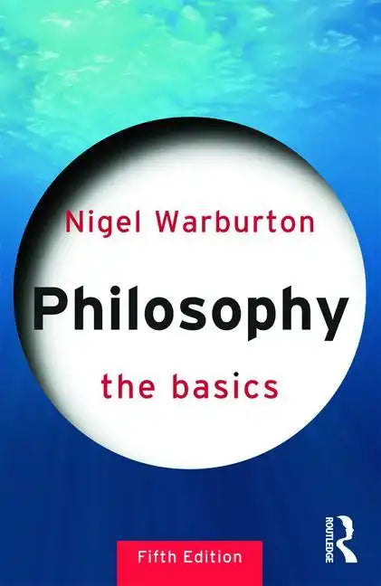 Philosophy: The Basics - Paperback