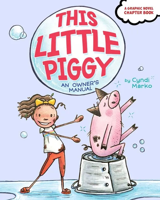 This Little Piggy: An Owner's Manual - Hardcover