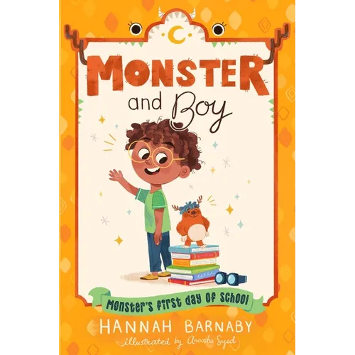 Monster and Boy: Monster's First Day of School - Paperback