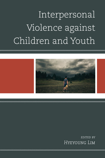 Interpersonal Violence against Children and Youth - Paperback