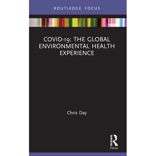 Covid-19: The Global Environmental Health Experience - Paperback