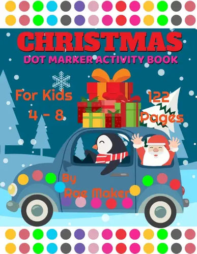 Christmas Dot Marker Activity Book for Kids 4 - 8 - Paperback
