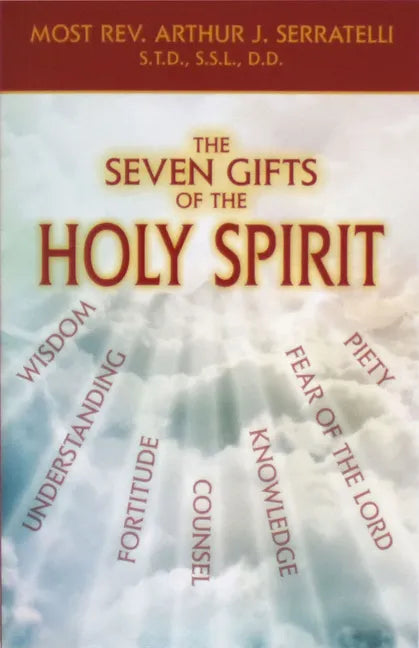 The Seven Gifts of the Holy Spirit - Paperback