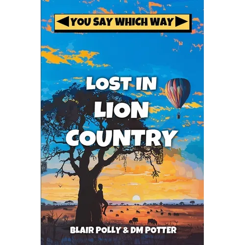 Lost in Lion Country - Paperback