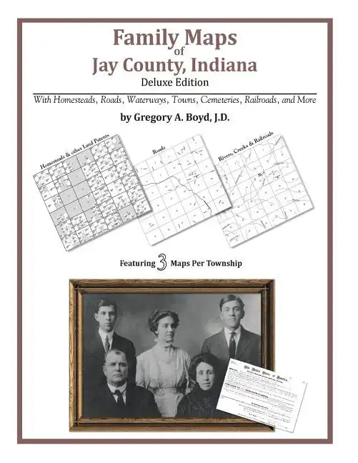 Family Maps of Jay County, Indiana - Paperback