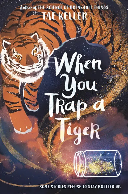 When You Trap a Tiger - Library Binding