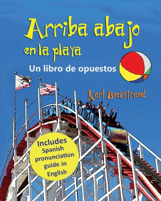 Arriba, abajo en la playa: Un libro de opuestos - Paperback