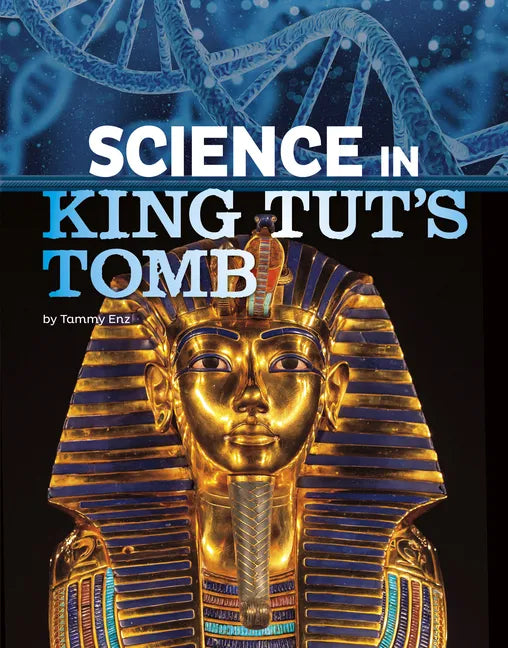 Science in King Tut's Tomb - Hardcover
