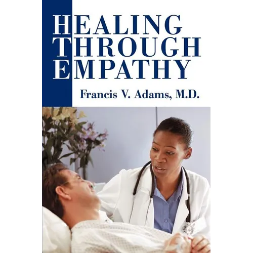 Healing Through Empathy - Paperback