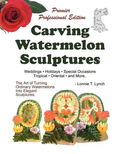 Carving Watermelon Sculptures - Paperback
