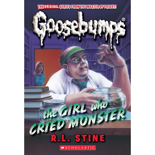 The Girl Who Cried Monster (Classic Goosebumps #39) - Paperback