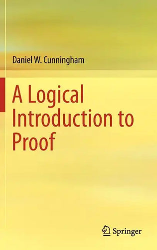 A Logical Introduction to Proof - Hardcover