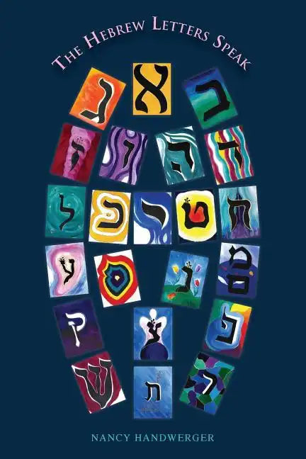 The Hebrew Letters Speak - Paperback