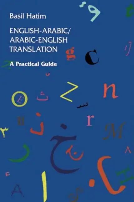 English-Arabic/Arabic-English Translation: A Practical Guide - Paperback
