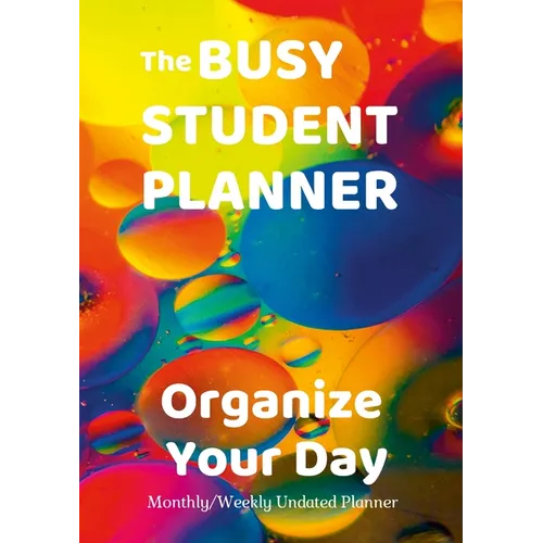 The Busy Student Planner - Paperback