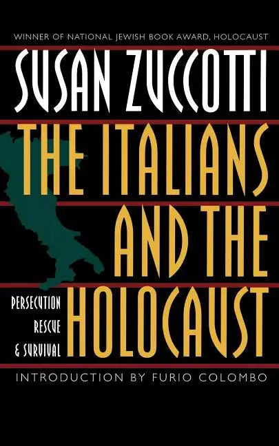 The Italians and the Holocaust: Persecution, Rescue, and Survival - Paperback