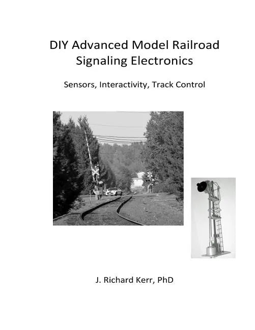 DIY Advanced Model Railroad Signaling Electronics: Sensors, Interactivity, Track Control - Paperback