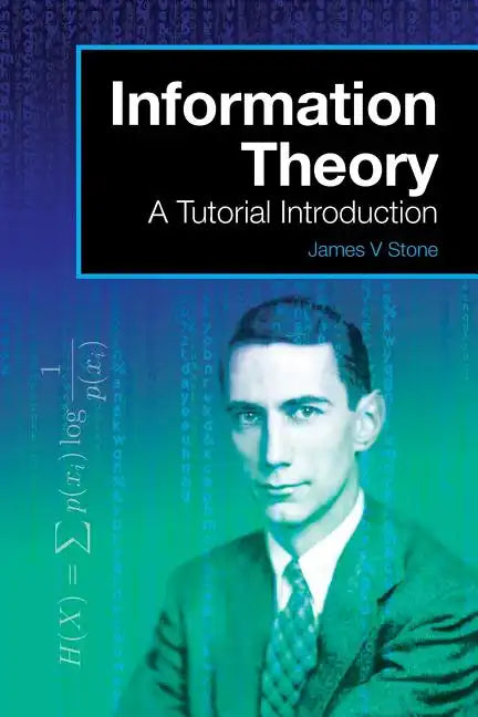 Information Theory: A Tutorial Introduction - Paperback
