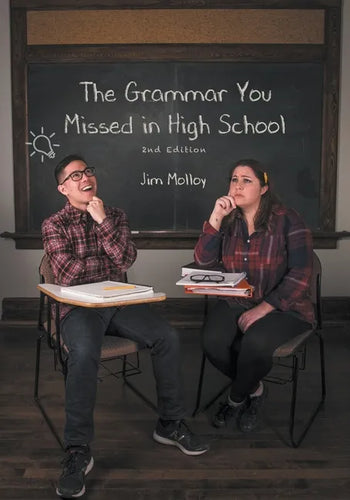 The Grammar You Missed in High School: 2nd Edition - Paperback