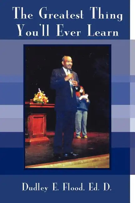 The Greatest Thing You'll Ever Learn - Paperback
