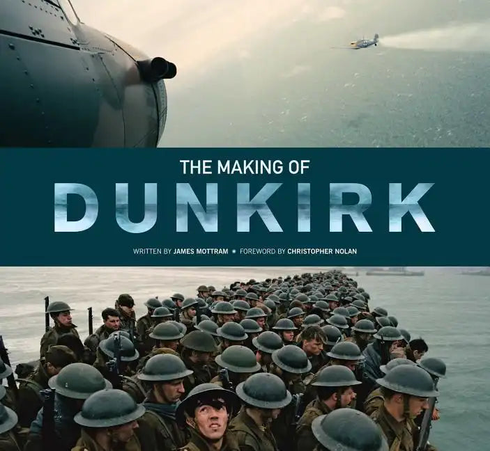 The Making of Dunkirk - Hardcover