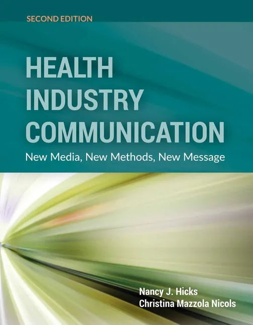 Health Industry Communications 2e - Paperback