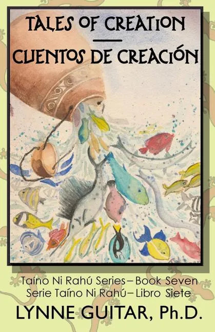 Tales of Creation: Cuentos de Creación - Paperback