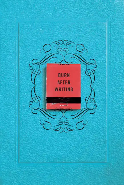 Burn After Writing - Paperback