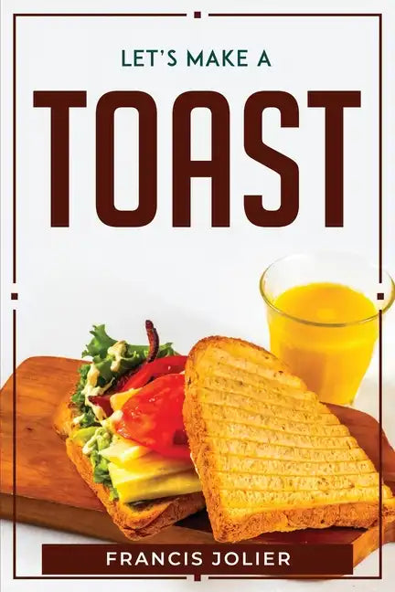 Let's Make a Toast - Paperback
