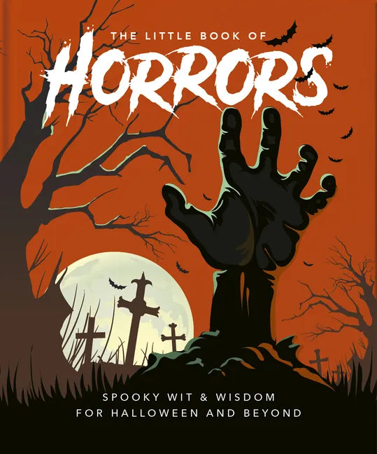 The Little Book of Horrors: A Celebration of the Spookiest Night of the Year - Hardcover