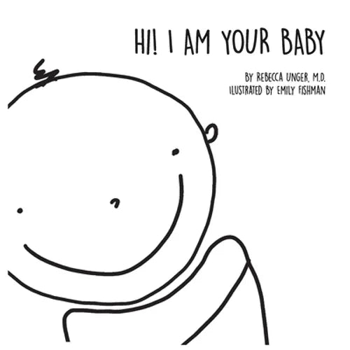 Hi! I Am Your Baby - Paperback