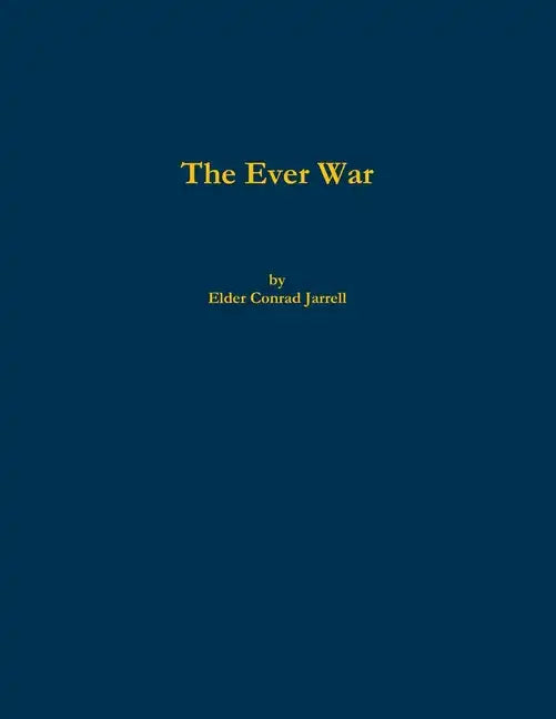 The Ever War - Paperback
