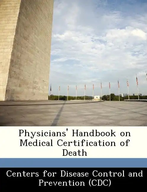Physicians' Handbook on Medical Certification of Death - Paperback