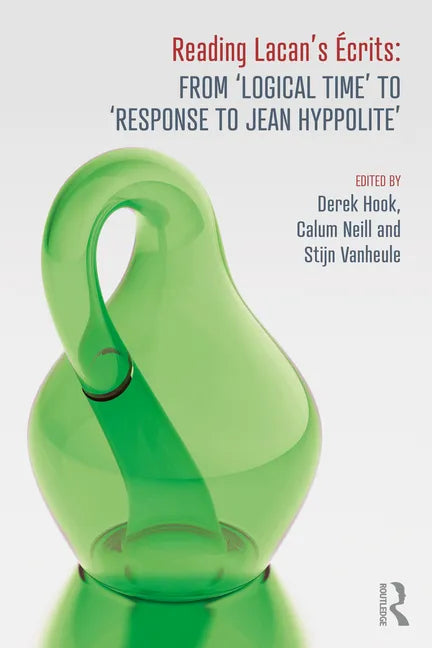 Reading Lacan's Écrits: From 'Logical Time' to 'Response to Jean Hyppolite' - Paperback