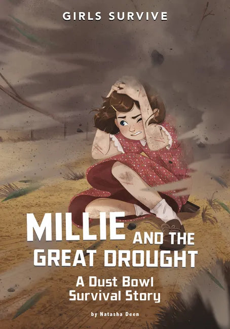 Millie and the Great Drought: A Dust Bowl Survival Story - Paperback