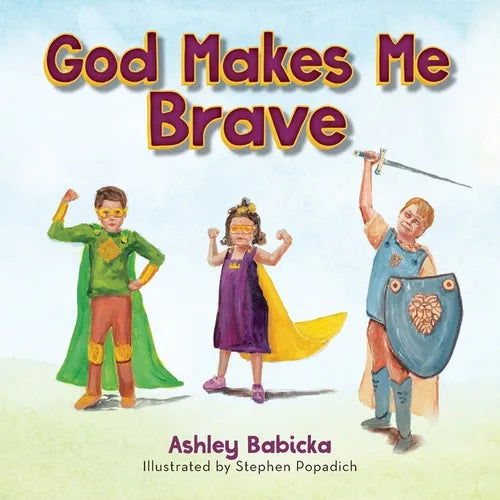 God Makes Me Brave - Paperback