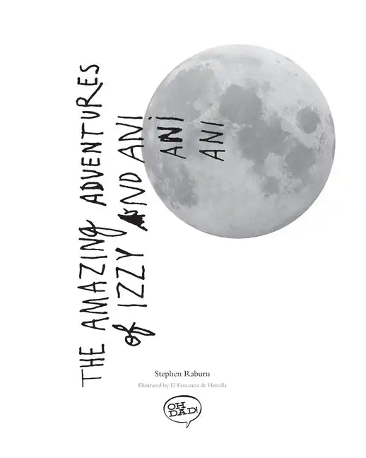 The Amazing Adventures of Izzy and Ani - Paperback