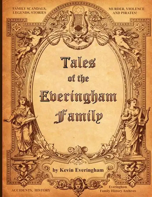 Tales of the Everingham Family: Everingham family stories and news - Paperback