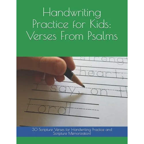 Handwriting Practice for Kids: Verses From Psalms - Paperback