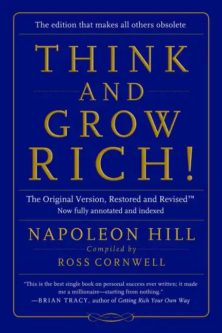 Think and Grow Rich!: The Original Version, Restored and Revisedâ„[ - Paperback