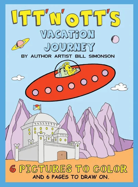 Itt' N' Ott's Vacation Journey - Hardcover