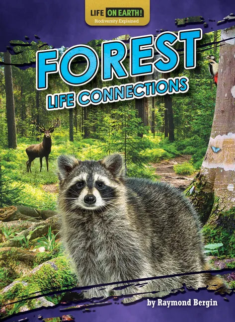 Forest Life Connections - Library Binding